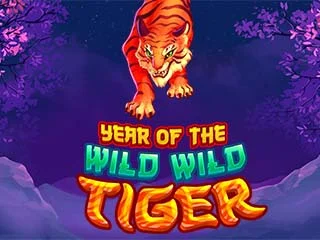 Year Of The Wild Wild Tiger